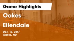Oakes  vs Ellendale  Game Highlights - Dec. 15, 2017