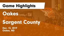 Oakes  vs Sargent County Game Highlights - Dec. 13, 2019
