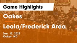 Oakes  vs Leola/Frederick Area Game Highlights - Jan. 13, 2023