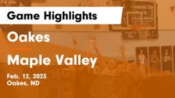 Oakes  vs Maple Valley  Game Highlights - Feb. 12, 2023