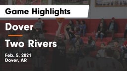 Dover  vs Two Rivers  Game Highlights - Feb. 5, 2021
