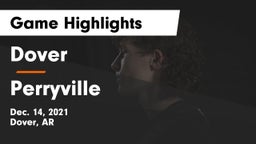 Dover  vs Perryville  Game Highlights - Dec. 14, 2021