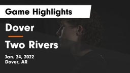 Dover  vs Two Rivers  Game Highlights - Jan. 24, 2022