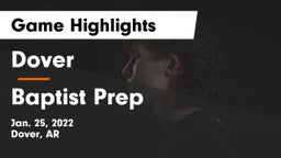 Dover  vs Baptist Prep  Game Highlights - Jan. 25, 2022