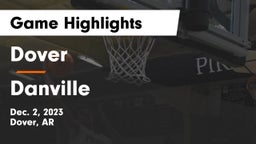 Dover  vs Danville  Game Highlights - Dec. 2, 2023