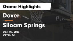 Dover  vs Siloam Springs  Game Highlights - Dec. 29, 2023