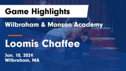 Wilbraham & Monson Academy  vs Loomis Chaffee  Game Highlights - Jan. 10, 2024