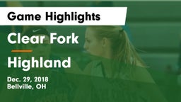 Clear Fork  vs Highland  Game Highlights - Dec. 29, 2018