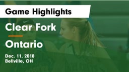 Clear Fork  vs Ontario  Game Highlights - Dec. 11, 2018