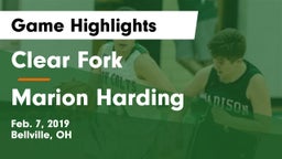 Clear Fork  vs Marion Harding  Game Highlights - Feb. 7, 2019