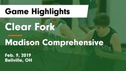 Clear Fork  vs Madison Comprehensive  Game Highlights - Feb. 9, 2019