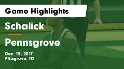 Schalick  vs Pennsgrove Game Highlights - Dec. 15, 2017