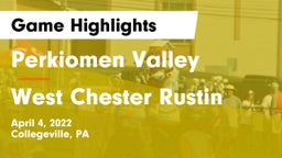 Perkiomen Valley  vs West Chester Rustin  Game Highlights - April 4, 2022