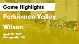 Perkiomen Valley  vs Wilson  Game Highlights - April 25, 2022