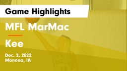 MFL MarMac  vs Kee  Game Highlights - Dec. 2, 2022