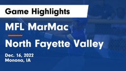 MFL MarMac  vs North Fayette Valley Game Highlights - Dec. 16, 2022