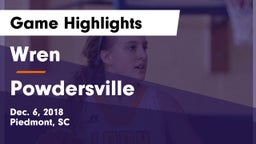 Wren  vs Powdersville  Game Highlights - Dec. 6, 2018