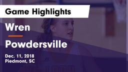 Wren  vs Powdersville  Game Highlights - Dec. 11, 2018