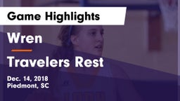 Wren  vs Travelers Rest Game Highlights - Dec. 14, 2018
