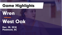Wren  vs West Oak Game Highlights - Dec. 28, 2018