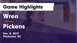 Wren  vs Pickens  Game Highlights - Jan. 8, 2019