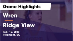 Wren  vs Ridge View  Game Highlights - Feb. 15, 2019