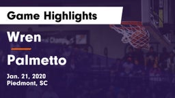 Wren  vs Palmetto  Game Highlights - Jan. 21, 2020