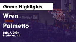 Wren  vs Palmetto  Game Highlights - Feb. 7, 2020