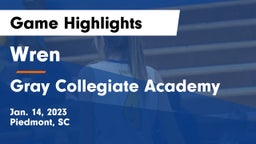 Wren  vs Gray Collegiate Academy Game Highlights - Jan. 14, 2023