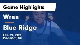 Wren  vs Blue Ridge  Game Highlights - Feb. 21, 2023