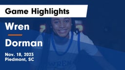 Wren  vs Dorman Game Highlights - Nov. 18, 2023