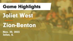Joliet West  vs Zion-Benton  Game Highlights - Nov. 20, 2023