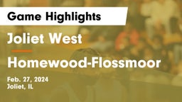 Joliet West  vs Homewood-Flossmoor  Game Highlights - Feb. 27, 2024