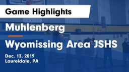Muhlenberg  vs Wyomissing Area JSHS Game Highlights - Dec. 13, 2019