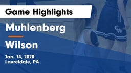 Muhlenberg  vs Wilson  Game Highlights - Jan. 14, 2020