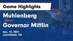 Muhlenberg  vs Governor Mifflin  Game Highlights - Jan. 14, 2021