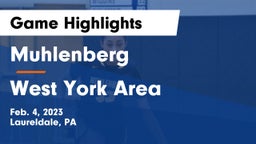 Muhlenberg  vs West York Area  Game Highlights - Feb. 4, 2023