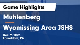 Muhlenberg  vs Wyomissing Area JSHS Game Highlights - Dec. 9, 2022