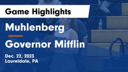 Muhlenberg  vs Governor Mifflin   Game Highlights - Dec. 22, 2023