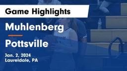 Muhlenberg  vs Pottsville  Game Highlights - Jan. 2, 2024