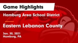 Hamburg Area School District vs Eastern Lebanon County  Game Highlights - Jan. 30, 2021