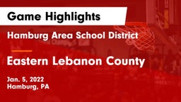 Hamburg Area School District vs Eastern Lebanon County  Game Highlights - Jan. 5, 2022