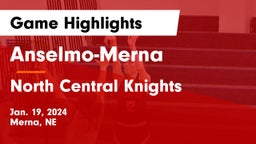 Anselmo-Merna  vs North Central Knights Game Highlights - Jan. 19, 2024