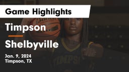 Timpson  vs Shelbyville  Game Highlights - Jan. 9, 2024