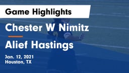 Chester W Nimitz  vs Alief Hastings  Game Highlights - Jan. 12, 2021