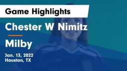 Chester W Nimitz  vs Milby  Game Highlights - Jan. 13, 2022