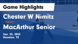 Chester W Nimitz  vs MacArthur Senior  Game Highlights - Jan. 23, 2023