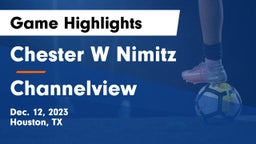 Chester W Nimitz  vs Channelview  Game Highlights - Dec. 12, 2023