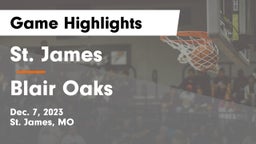 St. James  vs Blair Oaks  Game Highlights - Dec. 7, 2023