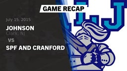 Recap: Johnson  vs. SPF and CRANFORD 2015